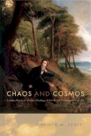 Heidi C. M. Scott - Chaos and Cosmos: Literary Roots of Modern Ecology in the British Nineteenth Century - 9780271063836 - V9780271063836
