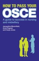 Jacqueline Bloomfield - How to Pass Your OSCE - 9780273724285 - V9780273724285