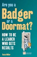 Rosie Miller - Are You a Badger or a Doormat? - 9780273724490 - V9780273724490