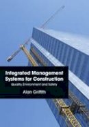 Alan Griffith - Integrated Management Systems for Construction - 9780273730651 - V9780273730651