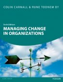 Colin Carnall - Managing Change in Organizations - 9780273736417 - V9780273736417