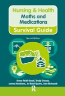 Kerry Reid-Searl - Nursing & Health Survival Guide Maths and Medications - 9780273764465 - V9780273764465