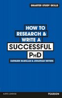 Kathleen McMillan - How to Research & Write a Successful PhD - 9780273773917 - V9780273773917