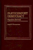 Joseph F. Zimmerman - Participatory Democracy - 9780275921323 - V9780275921323