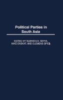 Subrata Mitra - Political Parties in South Asia - 9780275968328 - V9780275968328