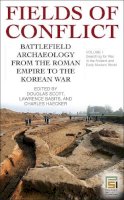 Unknown - Fields of Conflict: Battlefield Archaeology from the Roman Empire to the Korean War [2 volumes] - 9780275993153 - V9780275993153