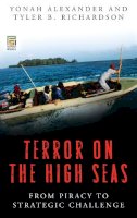 Yonah Alexander (Ed.) - Terror on the High Seas - 9780275997502 - V9780275997502