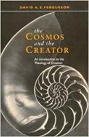 David Fergusson - Cosmos and the Creator - An Introduction to the Theology of Creation - 9780281050680 - V9780281050680