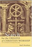 Paul F. Bradshaw - Search for the Origins of Christian Worship - 9780281053575 - V9780281053575