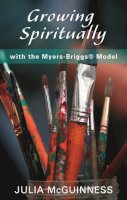 Julia Mcguinness - Growing Spiritually with the Myers-Briggs Model - 9780281059829 - V9780281059829
