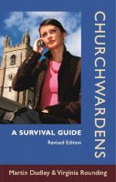 Martin Dudley - Churchwardens - A Survival Guide - 9780281060924 - V9780281060924