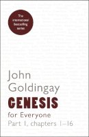 John Goldingay - Genesis for Everyone: Part 1 Chapters I-16 - 9780281061242 - V9780281061242