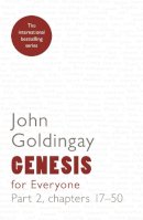 John Goldingay - Genesis for Everyone: Part 2 Chapters 17-50 - 9780281061259 - V9780281061259
