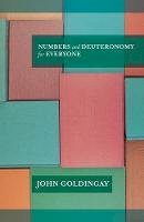 John Goldingay - Numbers and Deuteronomy for Everyone - 9780281061273 - V9780281061273