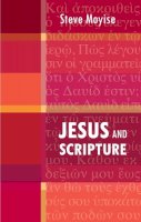 Steve Moyise - Jesus and Scripture - 9780281062171 - V9780281062171