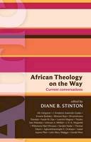 Diane (Ed) Stinton - ISG 46: African Theology on the Way - Current conversations (International Study Guide (ISG)) - 9780281062515 - V9780281062515