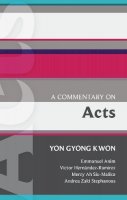 Yon Gyong Kwon - ISG 48: A Commentary on Acts (International Study Guide (ISG)) - 9780281064090 - V9780281064090