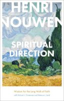 Henri J. M. Nouwen - Spiritual Direction - Wisdom for the Long Walk of Faith - 9780281064229 - V9780281064229