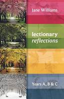 Jane Williams - Lectionary Reflections (Years A, B & C) - 9780281065790 - V9780281065790