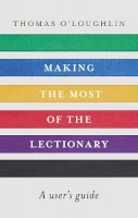 Thomas ( O´loughlin - Making the Most of the Lectionary: A User's Guide - 9780281065875 - V9780281065875