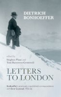 Dietrich Bonhoeffer - BONHOEFFERS LETTERS TO A YOUNG CHRI - 9780281066698 - V9780281066698