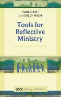 Sally Nash - Tools for Reflective Ministry reissue - 9780281068531 - V9780281068531