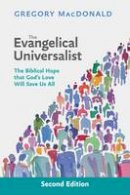 Gregory Macdonald - Evangelical Universalist - 9780281068753 - V9780281068753