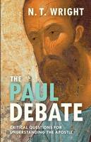 Nt Wright - The Paul Debate - 9780281074112 - V9780281074112