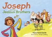 Fiona Veitch Smith - Joseph and the Jealous Brothers - 9780281074693 - V9780281074693