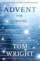 Tom Wright - Advent for Everyone: A Journey Through Matthew - 9780281076215 - V9780281076215