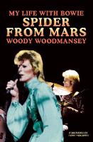 Woody Woodmansey - Spider from Mars - 9780283072727 - 9780283072727
