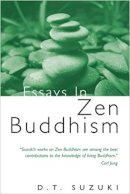 Suzuki, Daisetz Teitaro - Essays in Zen Buddhism - 9780285638679 - V9780285638679