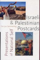Tim Jon Semmerling - Israeli and Palestinian Postcards - 9780292702158 - V9780292702158