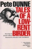 Dunne, Peter. Illus: Sibley, David - Tales of a Low-Rent Birder - 9780292715745 - V9780292715745
