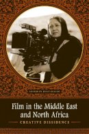 Gugler - Film in the Middle East and North Africa: Creative Dissidence - 9780292737563 - V9780292737563