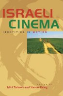 Miri Talmon - Israeli Cinema: Identities in Motion - 9780292743991 - V9780292743991
