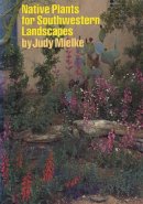 Judy Mielke - Native Plants for Southwestern Landscapes - 9780292751477 - V9780292751477