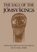  - The Saga of the Jomsvikings - 9780292776234 - V9780292776234