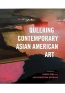 Laura Kina - Queering Contemporary Asian American Art - 9780295741376 - V9780295741376
