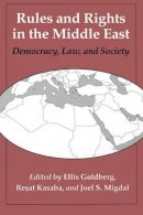 Goldberg - Rules and Rights in the Middle East: Democracy, Law, and Society - 9780295972879 - KEX0241127