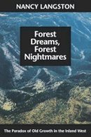 Nancy Langston - Forest Dreams, Forest Nightmares - 9780295975504 - V9780295975504