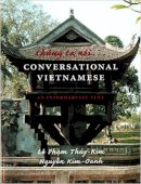 Le Pham Thuy-Kim - Chung ta noi . . . Conversational Vietnamese: An Intermediate Text - 9780295980898 - V9780295980898