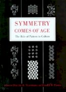 Dorothy K Washburn - Symmetry Comes of Age: The Role of Pattern in Culture - 9780295983660 - V9780295983660