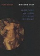 Simon Richter - Missing the Breast: Gender, Fantasy, and the Body in the German Enlightenment - 9780295986111 - V9780295986111