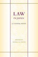 Daniel H Foote - Law in Japan: A Turning Point - 9780295987316 - V9780295987316