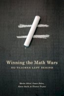 Abbott, Martin L.; Baker, Duane - Winning the Math Wars - 9780295989679 - V9780295989679