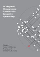 Abraham D. Flaxman - Integrated Meta-Regression Framework for Descriptive Epidemiology - 9780295991849 - V9780295991849