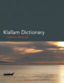Timothy Montler - Klallam Dictionary - 9780295992075 - V9780295992075