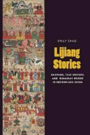 Emily Chao - Lijiang Stories - 9780295992235 - V9780295992235