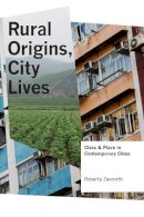 Roberta Zavoretti - Rural Origins, City Lives - 9780295999241 - V9780295999241